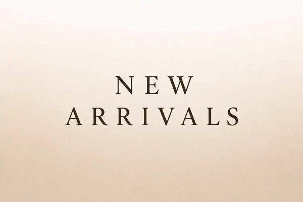 New Arrivals