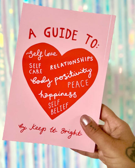 How to keep it bright - Self love book