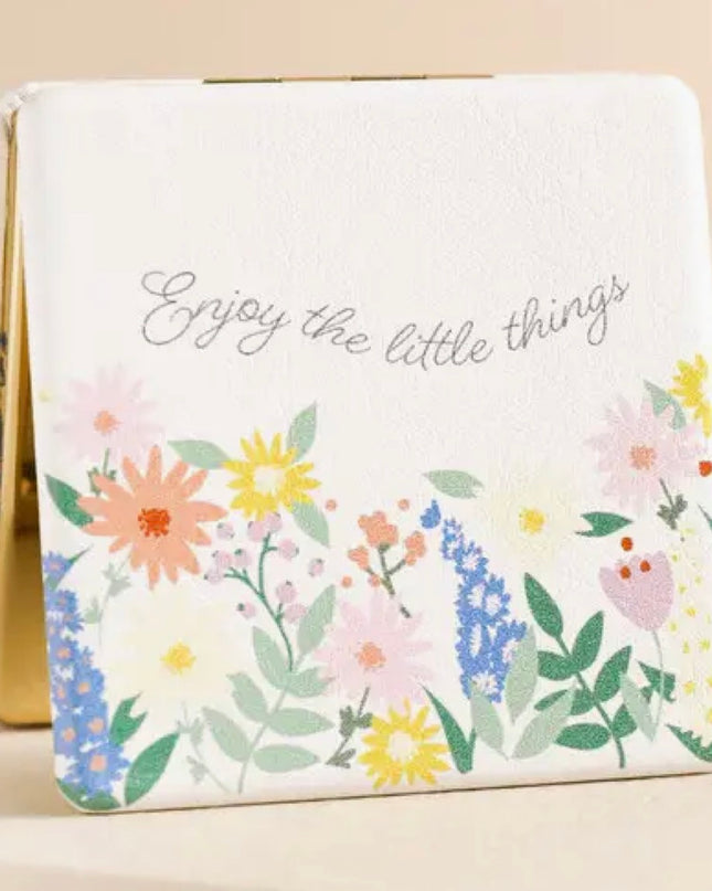 Enjoy the little things compact mirror