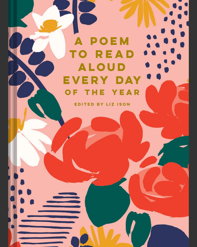 Poem To Read Aloud Every Day of the Year