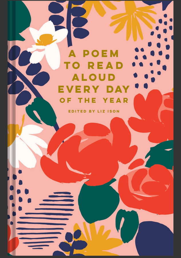 Poem To Read Aloud Every Day of the Year