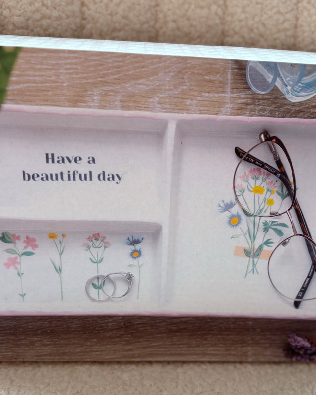 Have A Beautiful Day Tray